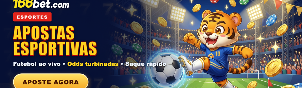 166BET apostas esportivas: futebol ao vivo, odds turbinadas e saque rápido
